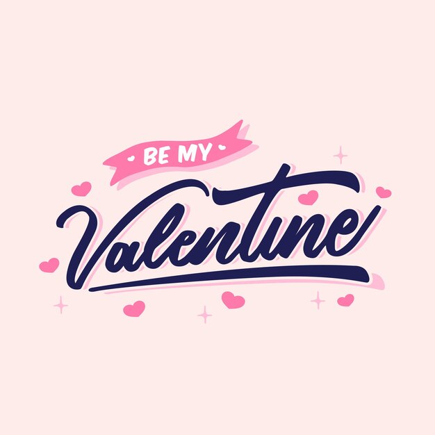 Vector be my valentine lettering