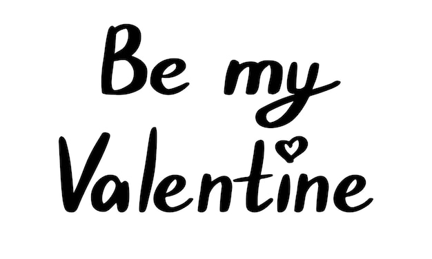 Be my Valentine quote Vector flat illustration