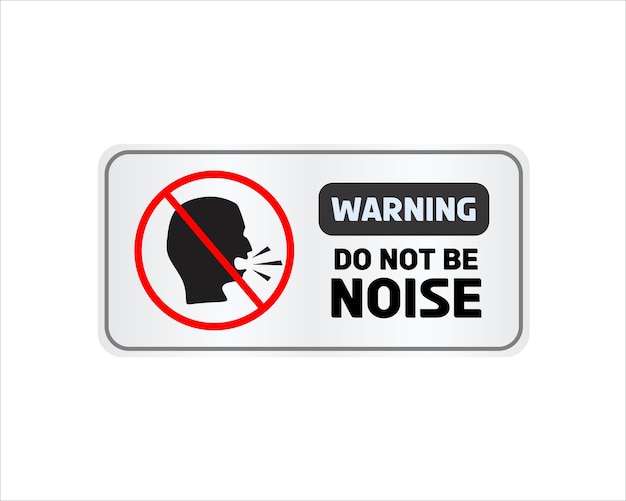 Vector do not be noise sign