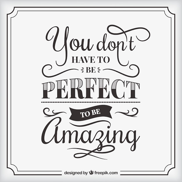 Vector don't be perfect, be amazing quote background