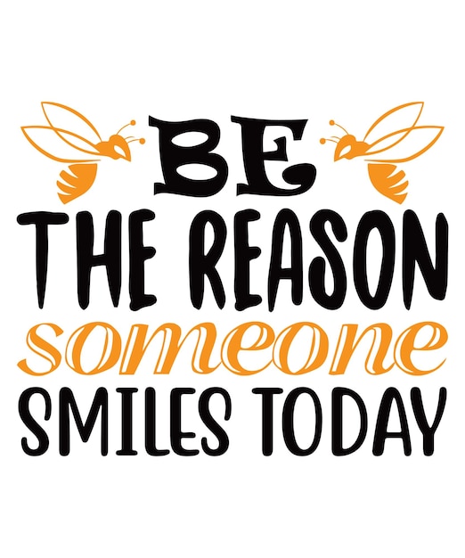 Be the Reason Someone Smiles Today 2