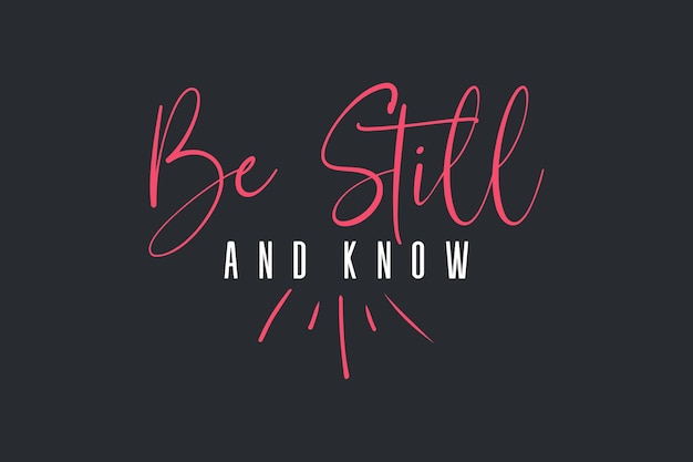 Be Still And Know シャツ