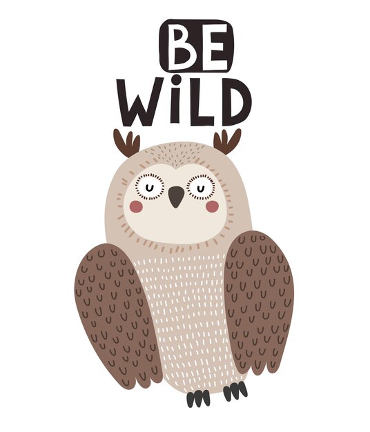 Vector be wild cartoon owl hand drawing lettering