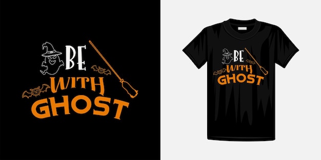 Be With Ghost halloween belettering typografie voor t-shirtontwerp