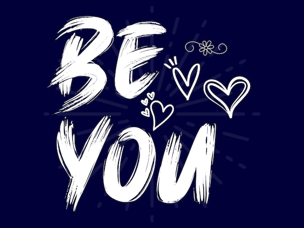 Be You 타이포그래피 아트 인스턴트 월 아트 인용 인쇄 BE YOU라는 단어가 포함된 그런지 흰색 아트