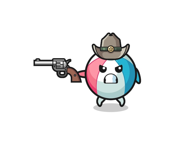 The beach ball cowboy shooting with a gun