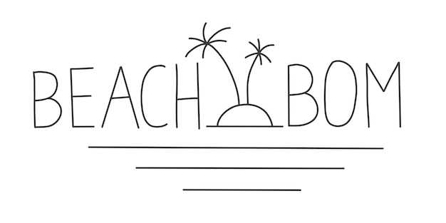 Beach Bom Phrase Lettering Holiday Line art