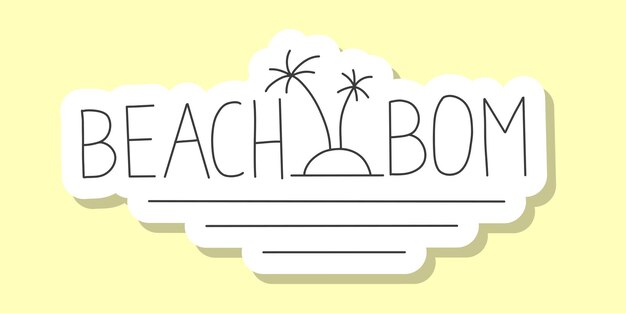 Beach Bom Phrase Lettering Sticker Holiday