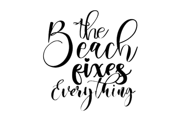 The Beach Fixes Everything