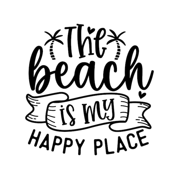 Vector the beach is my happy place