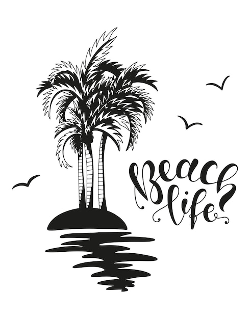 Vector beach life lettering with palm