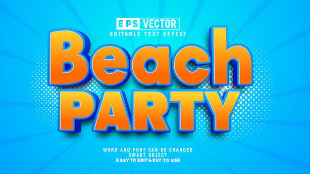 Beach party редактируемый 3d редактируемый текстовый эффект с фоном