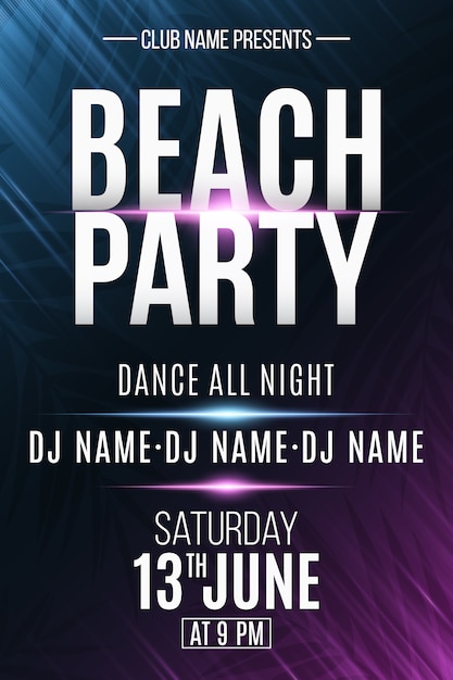 Vector beach party poster with neon light effect. dj and club name.