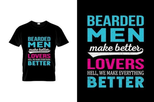 Bearded men make better lovers