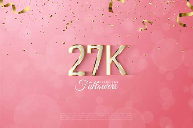 Numeri belli ed eleganti per la celebrazione dei 27k follower.