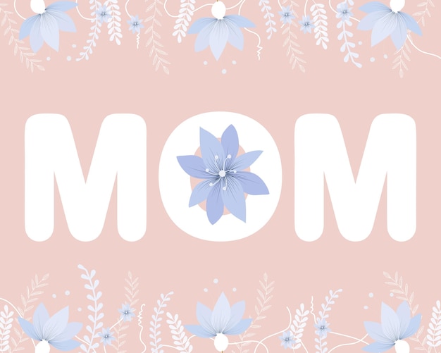 幸せな母の日のお祝いのためのテキストママと美しい花ベクトルイラスト