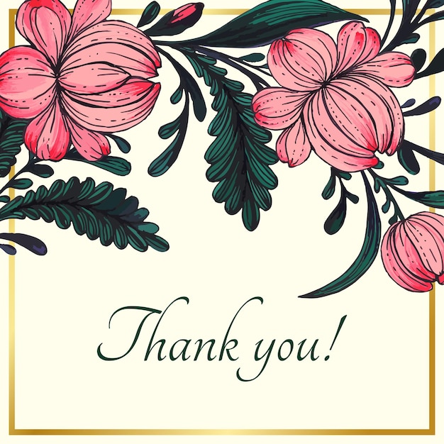 Beautiful thank you card with composition of hand drawn flowers and golden frame.