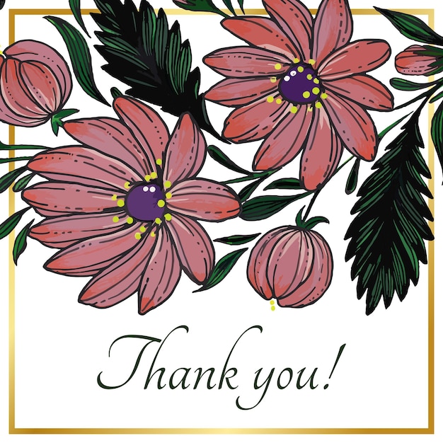 Beautiful thank you card with composition of hand drawn flowers and golden frame