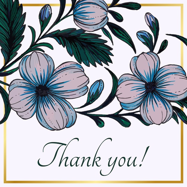 Beautiful thank you card with composition of hand drawn flowers and golden frame