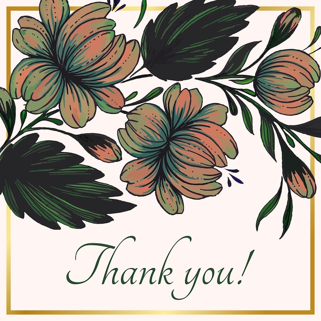 Beautiful thank you card with composition of hand drawn flowers and golden frame