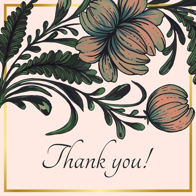 Beautiful thank you card with composition of hand drawn flowers and golden frame