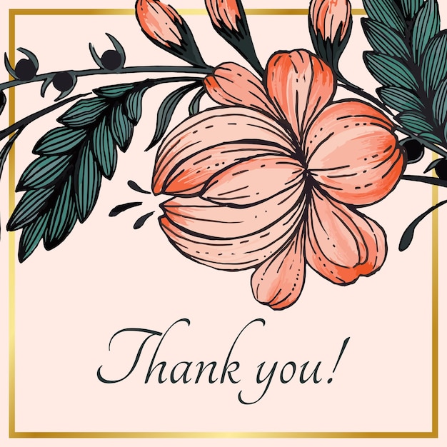 Beautiful thank you card with composition of hand drawn flowers and golden frame