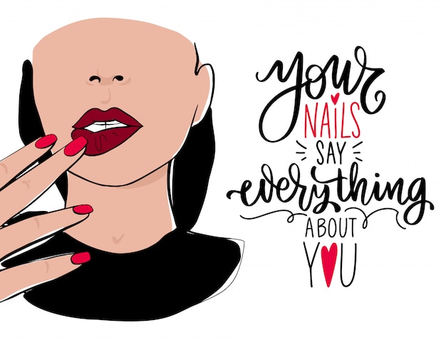 Vector beautiful woman face, hand with manicure nails and red nail polish, lettering quote. poster template