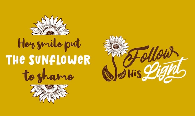 Vector beautiful yellow sunflower quotes