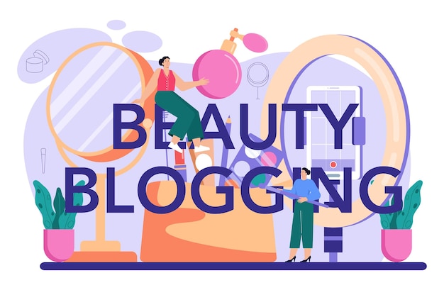 Beauty blogging typographic header. internet celebrity in social network.