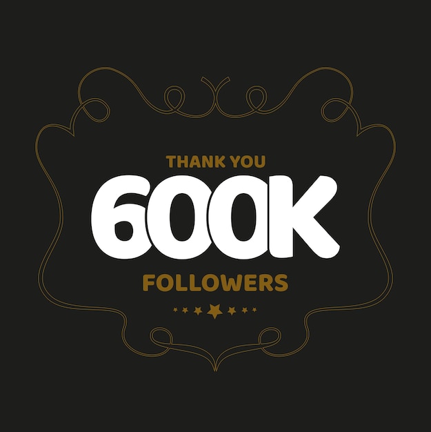 Bedankt 600.000 volgers posten voor fans van sociale mediaAfdrukken