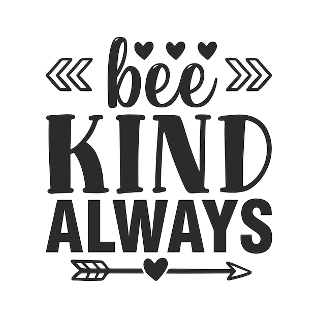 bee kind always