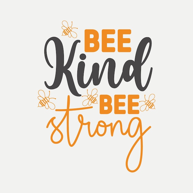 bee kind bee strong