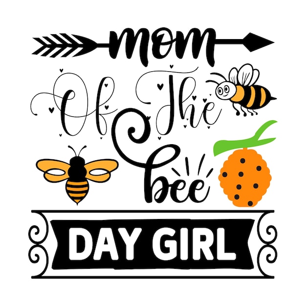 Bee svg design bee quotes design