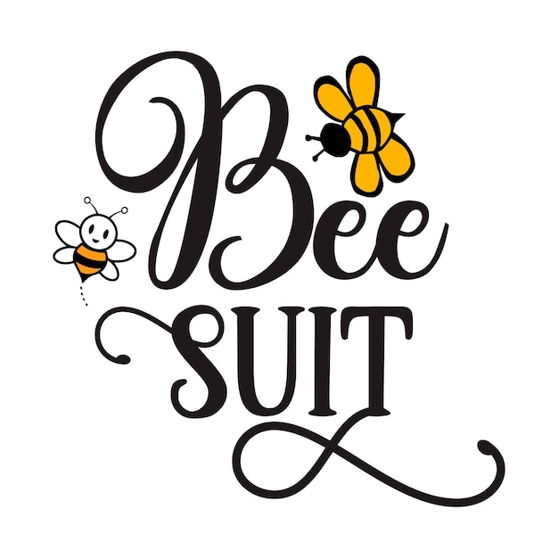 Vector bee svg design bee quotes design