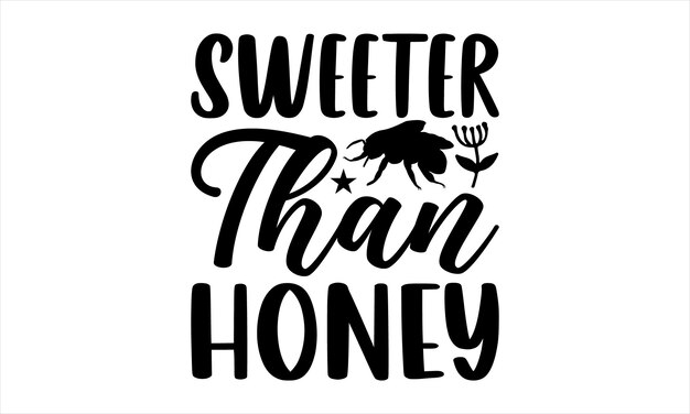 Bee t shirt design Handmade calligraphy vector illustration svg design