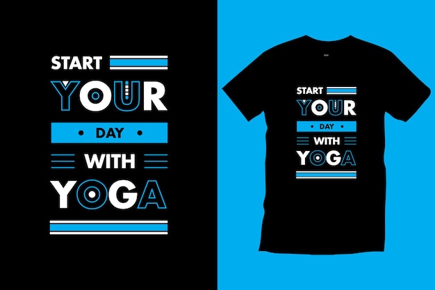 Begin je dag met yoga. Citaten typografie t shirt design voor prints, kleding, vector, kunst, vector.