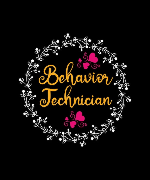 Behavior Technician Studies Behavioral Tech RBT Tシャツ