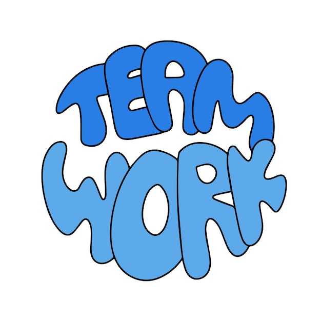 Belettering teamwerk als zeepbel Handgetekende zinnen en citaten over de motivatie van het werkkantoorteam