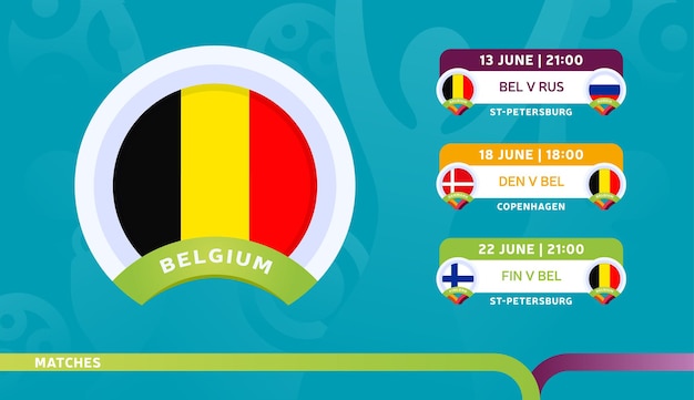 Belgium national team schedule matches in the final stage at the 2020 football championship.   illustration of football 2020 matches.