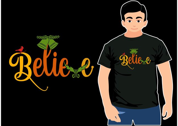 Believe christmas shirt, christmas t-shirt, christmas family shirt.