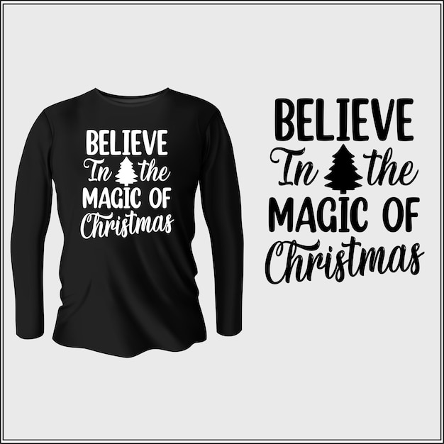 Верьте в волшебство дизайна рождественской футболки с вектором