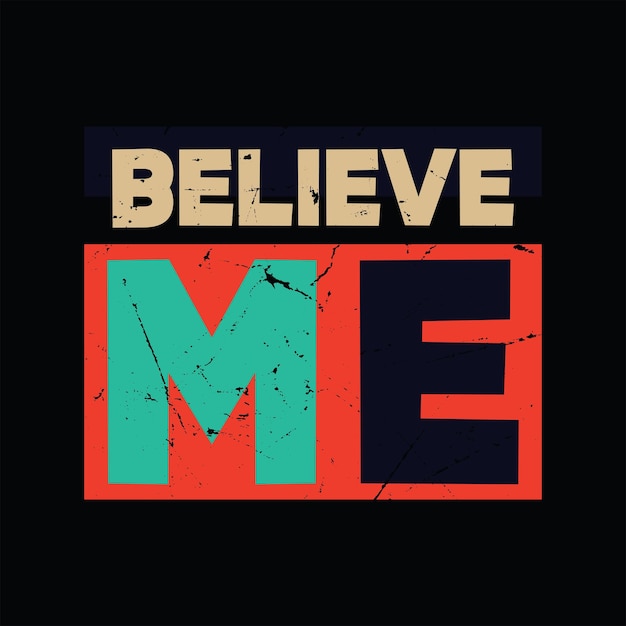 Believe me t shirt mockup t shirt design template for print free vector