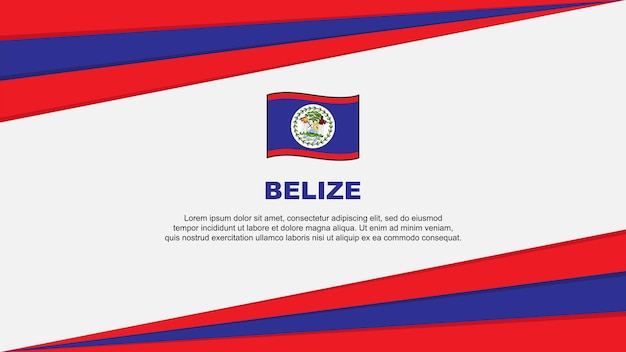 Belize Flag Abstract Background Design Template Belize Independence Day Banner Cartoon Vector Illustration Belize Design