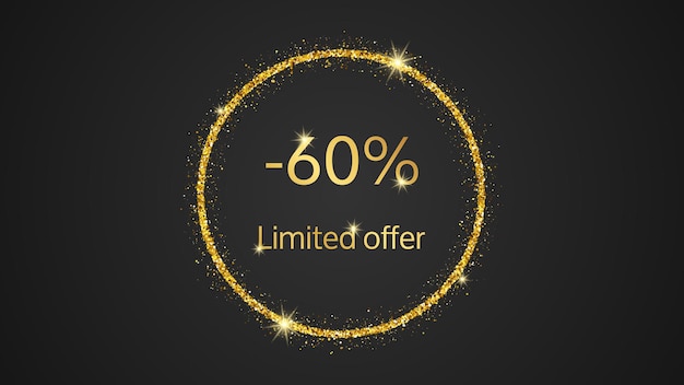 Beperkte aanbieding gouden banner met 60% korting. gouden cijfers in gouden glinsterende cirkel op donkere achtergrond. vector illustratie