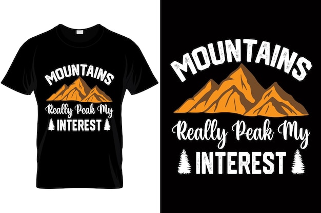 Bergen hebben echt een hoogtepunt in mijn interesse Adventure Shirt Design voor reizende minnaar