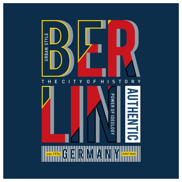 Berlin urban style graphic typography t shirt design