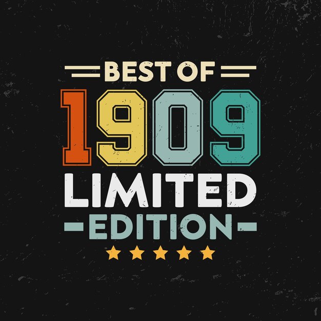 Vector best of 1909 limited edition tshirt