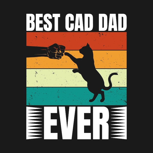 Vettore best cat dad ever t shirt design vintage t shirt design typography t shirt design