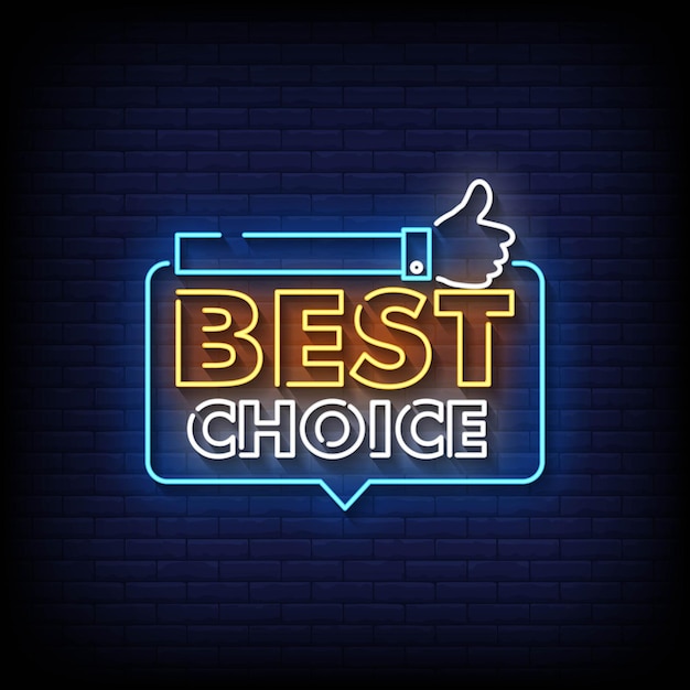 Best Choice Neon Signs Style Text Vector