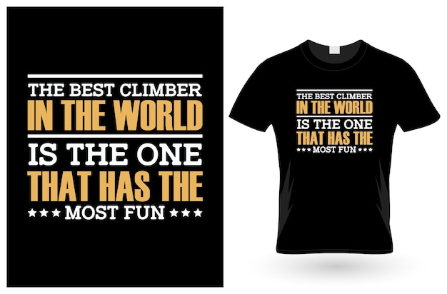 The Best Climbing TShirt